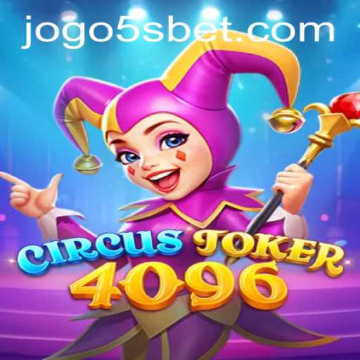 Enter the World of CircusJoker4096